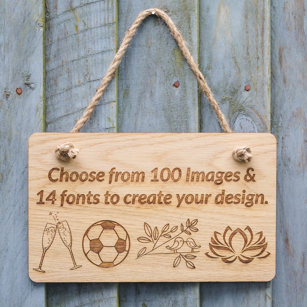 Create Your Own Design Personalised Engraved Wooden Hanging Plaque Sign