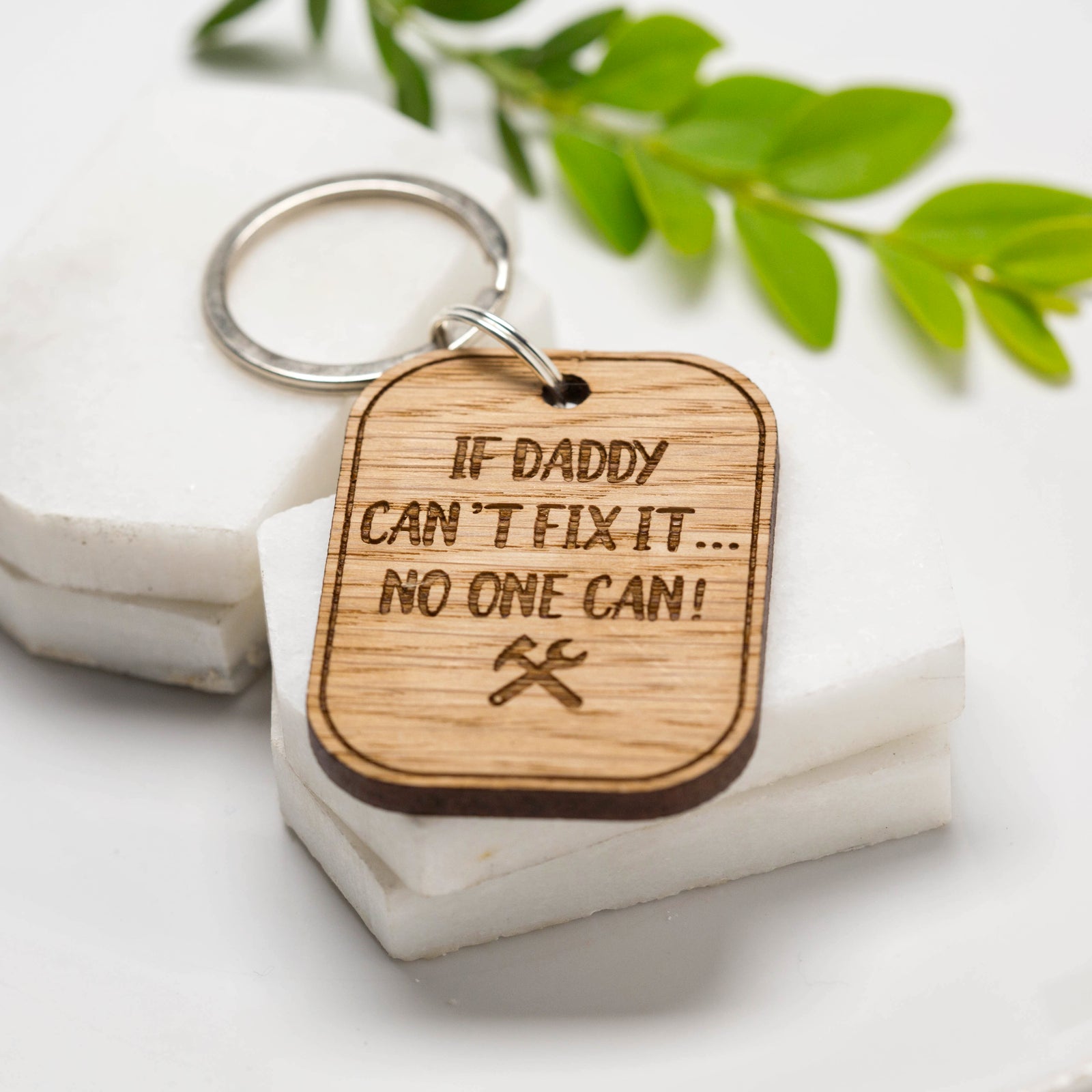 'If Daddy Can't Fix It...' Oak Keyring, Key Ring, Father's Day Gifts From Daughter Son, Grandad Birthday