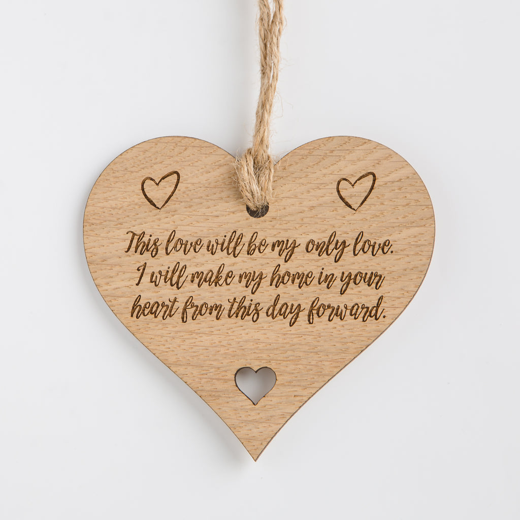 'This love will be my only love' Hanging Sign Plaque