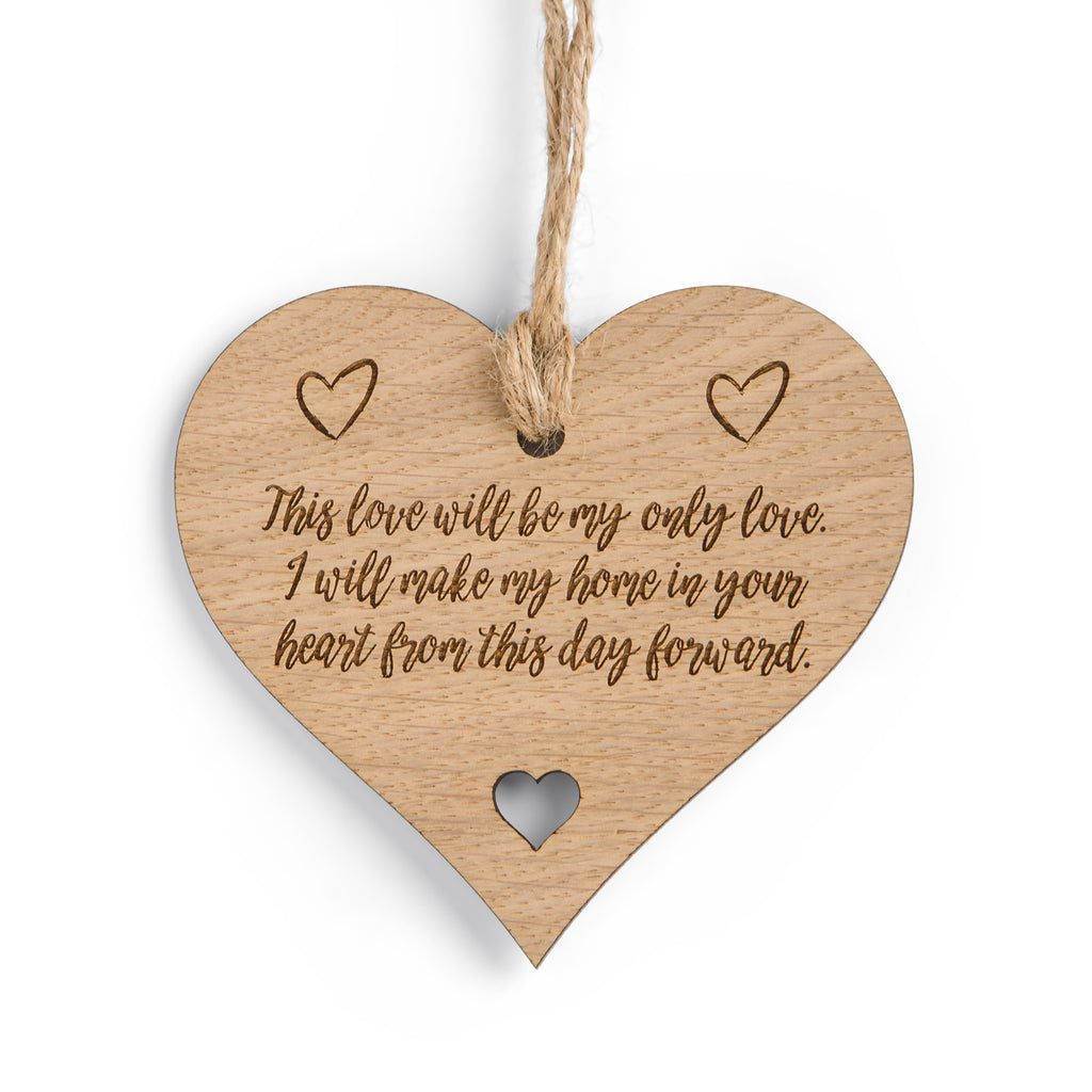 'This love will be my only love' Hanging Sign Plaque